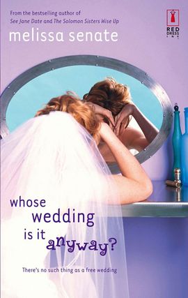 Title details for Whose Wedding Is It Anyway? by Melissa Senate - Wait list